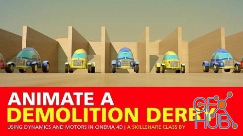 Skillshare – Animate a Demolition Derby Using Dynamics and Motors in Cinema 4D