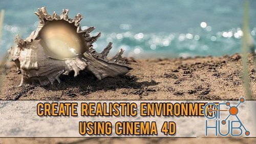 Skillshare – Create realistic environment using Cinema 4D