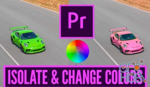 Skillshare – PREMIERE PRO: ISOLATE AND CHANGE COLORS IN PREMIERE PRO – Isolate Specific Colors and Change Them