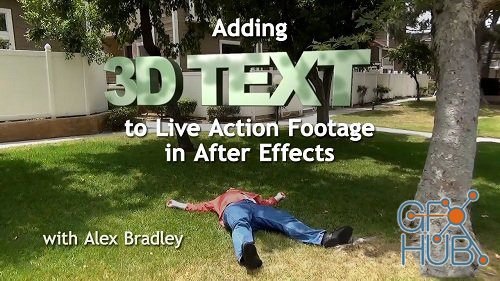 Skillshare – Adding 3D Text to Live Action Footage in After Effects