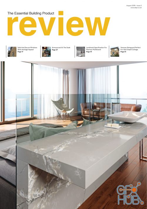 The Essential Building Product Review – Issue 3 – August 2019 (PDF)