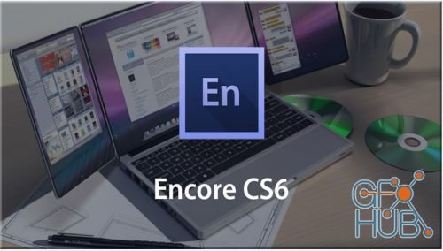 Udemy – Adobe Encore CS6 Tutorial . A Course For Video Professionals