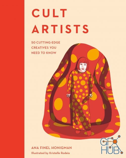 Cult Artists – 50 Cutting-Edge Creatives You Need to Know (Cult Figures) – EPUB