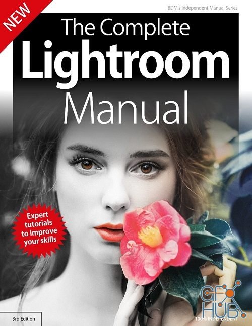 BDM's Series: The Complete Lightroom Manual - 3rd Edition 2019