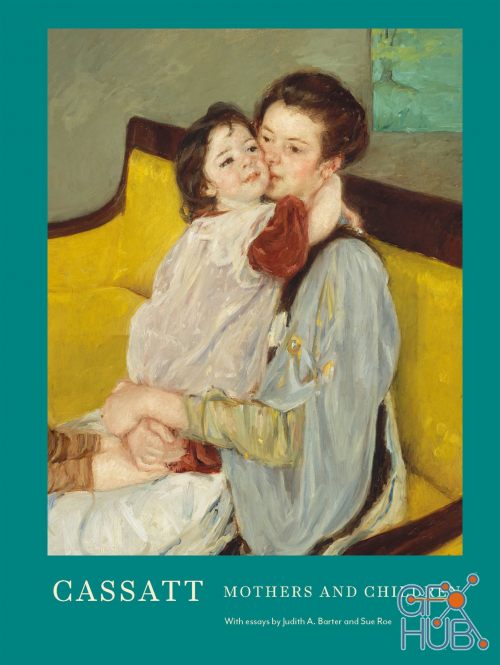 Cassatt – Mothers and Children (EPUB)