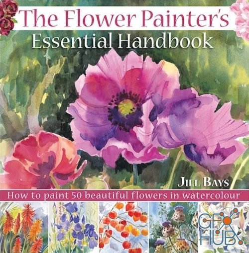 The Flower Painters Essential Handbook (EPUB)