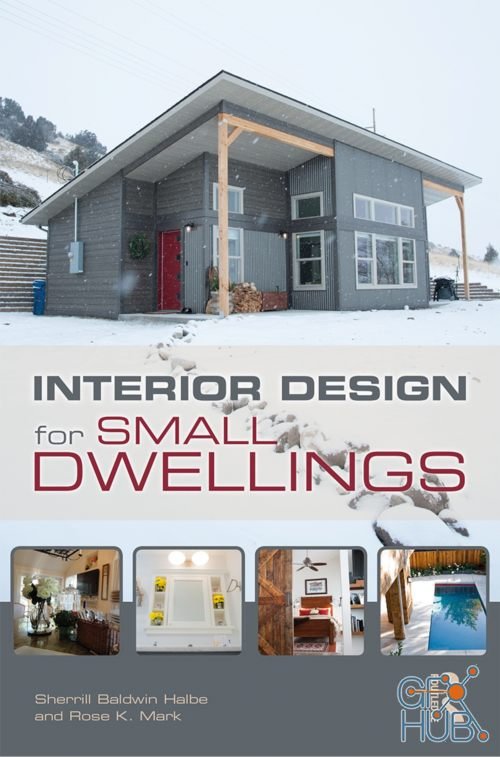 Interior Design for Small Dwellings by Sherrill Baldwin Halbe, Rose K. Mark (PDF)