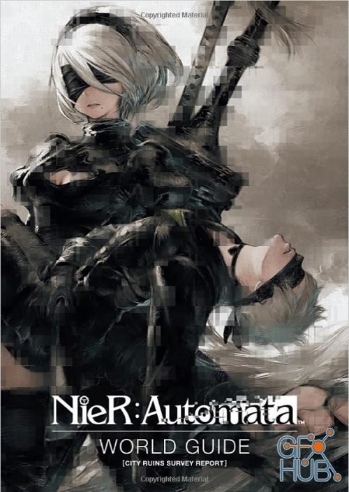 NieR: Automata World Guide Volume 1 (Artbook)