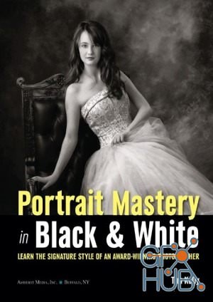 Portrait Mastery in Black & White – Learn the Signature Style of a Legendary Photographer