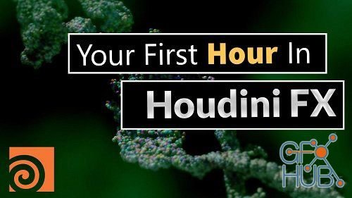 Skillshare – Your First Hour In Houdini FX