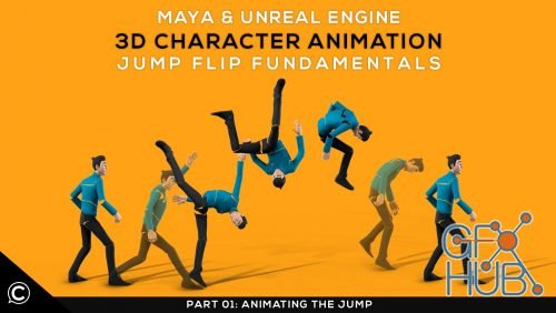 Skillshare – Maya & Unreal: 3D Character Animation Jump Flip Fundamentals | Part 01: The Jump | Body Mechanics