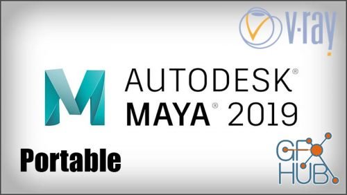 Autodesk Maya 2019.2 + V-Ray Next Portable Win x64