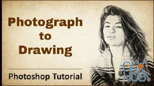 Skillshare – Photograph to Drawing – Photoshop Tutorial
