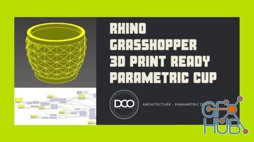 Skillshare – Rhino Grasshopper 3D Print Ready Parametric Cup