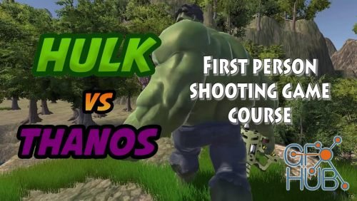 Skillshare – Basic to Intermediate Unity 3D – Create an Marvel Hulk's First Person Shooting (FPS) Game in 3 Hours