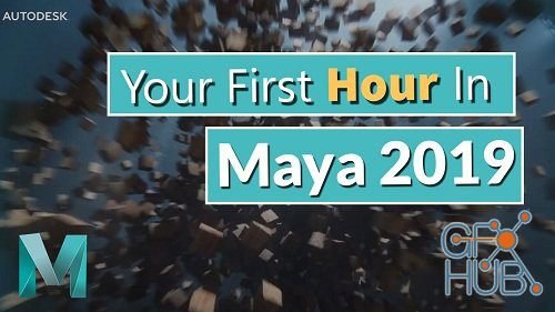 Skillshare – Your First Hour in Autodesk Maya 2019