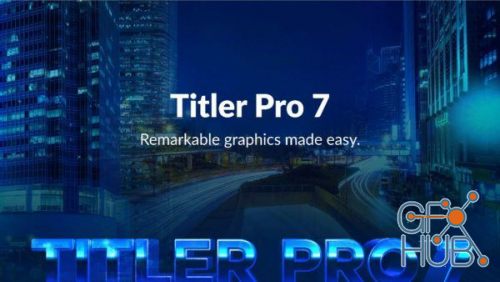 NewBlue Titler Pro v7.0 Build 191114 Ultimate Win x64