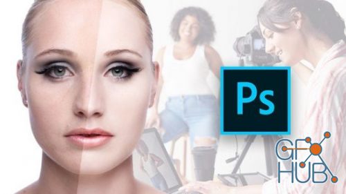 Skillshare – Photoshop Beauty Retouching – How to get the Perfect Look