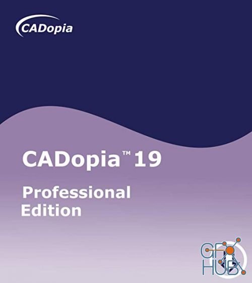 CADopia Pro 2019 Build 19.1.1.2029 Win x32/x64