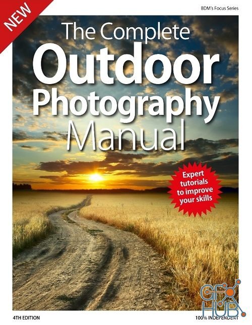 The Complete Outdoor Photography Manual - 4th Edition 2019