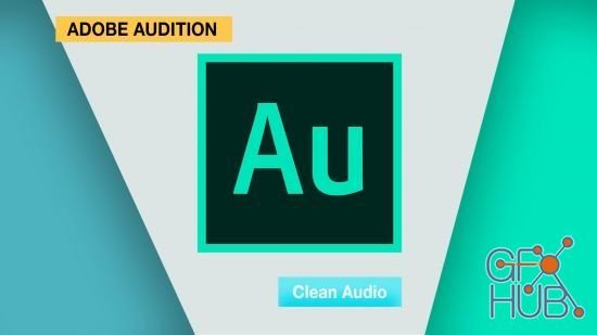 Skillshare – Adobe Audition: Cleaning Up Your Audio