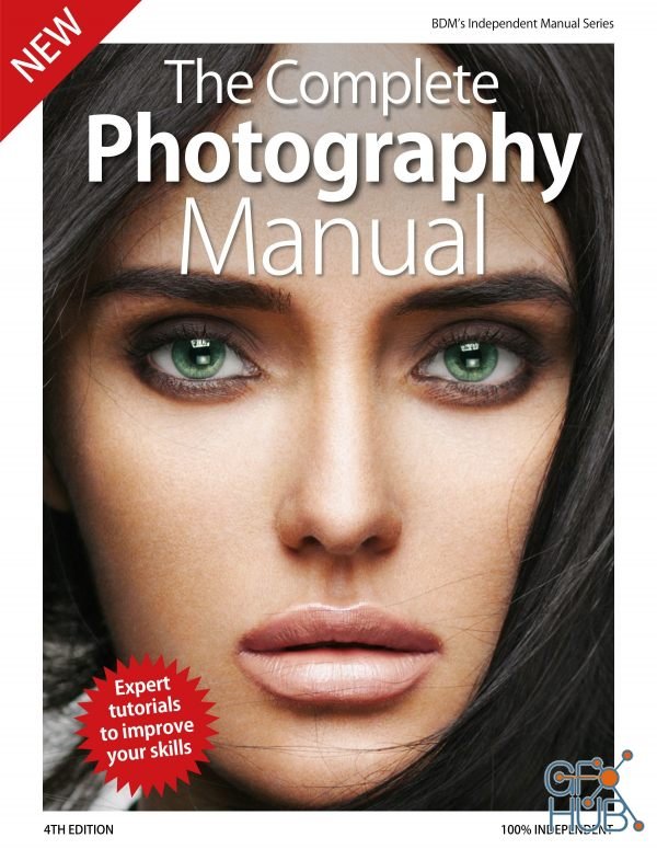 Digital Photography Complete Manual – 4th Edition, 2019