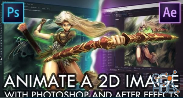 Skillshare – Animating a 2D Image with After Effects and Photoshop