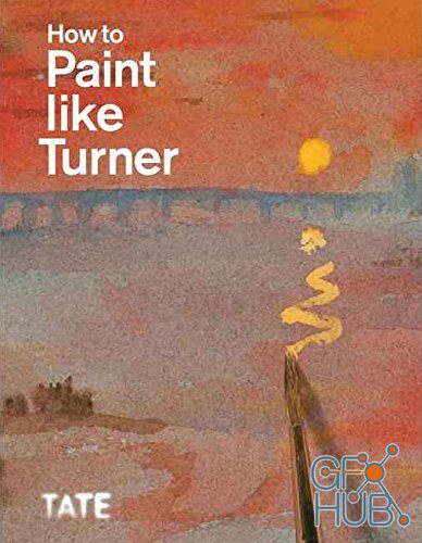 How to Paint Like Turner (EPUB)