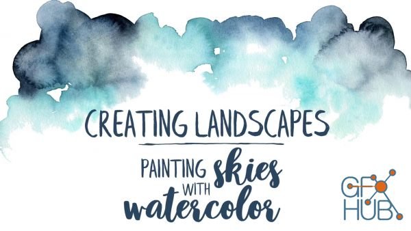Skillshare – Creating landscapes : painting skies with watercolor