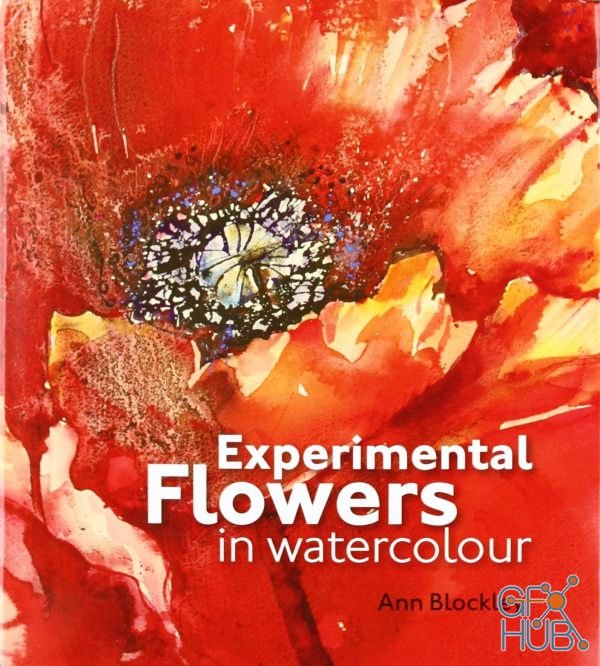 Experimental Flowers in Watercolour (EPUB)