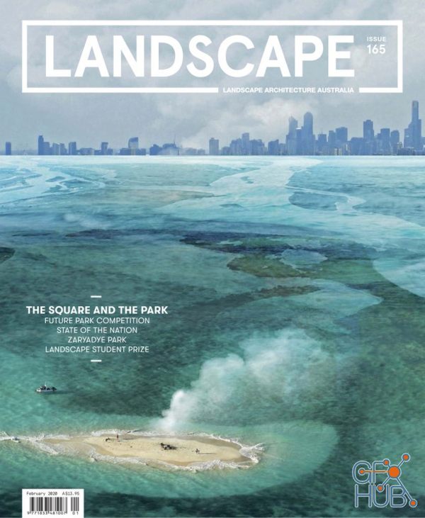 Landscape Architecture Australia – February 2020 (True PDF)