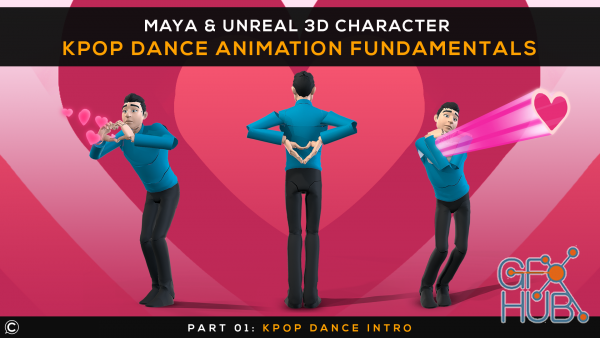 Skillshare – Maya & Unreal 3D Character Kpop Dance Animation Fundamentals: Body Mechanics/Vfx Basics | Pt1 Intro