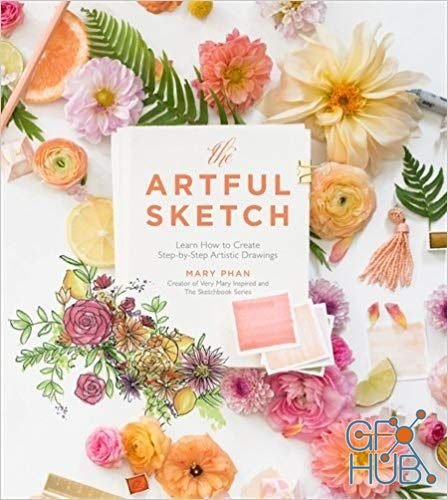 The Artful Sketch – Learn How to Create Step-by-Step Artistic Drawings (EPUB)