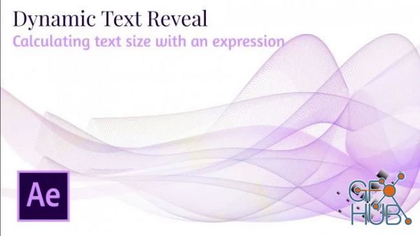 Dynamic Text Reveal: Calculating text size with an expression