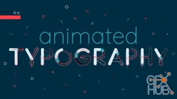 Animated Typography in After Effects: Layering Simple Effects for a Complex Look