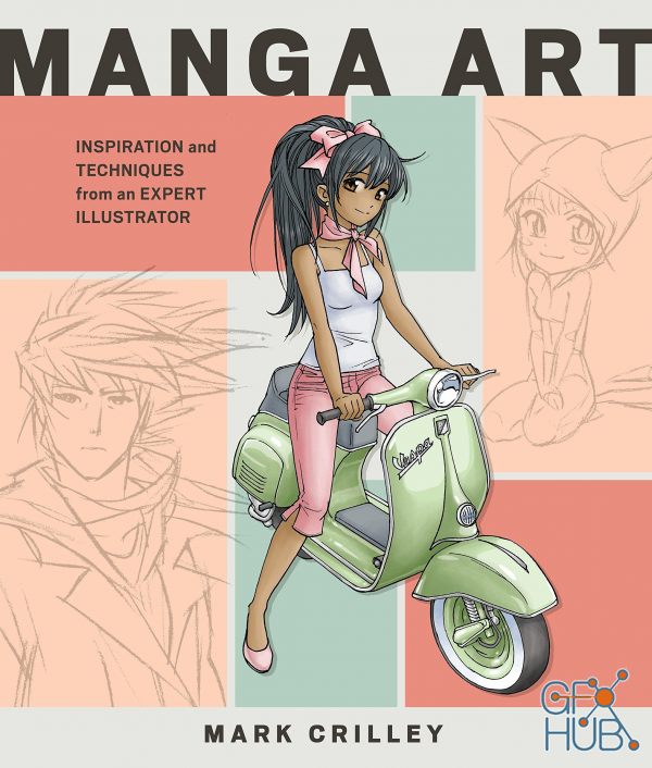Manga Art – Inspiration and Techniques from an Expert Illustrator (EPUB)