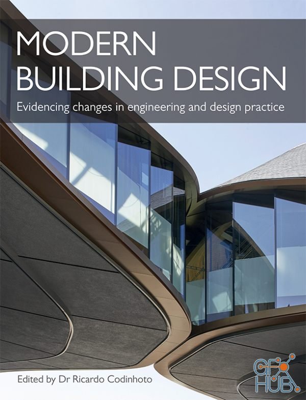 Modern Building Design – Evidencing changes in engineering and design practice (EPUB)