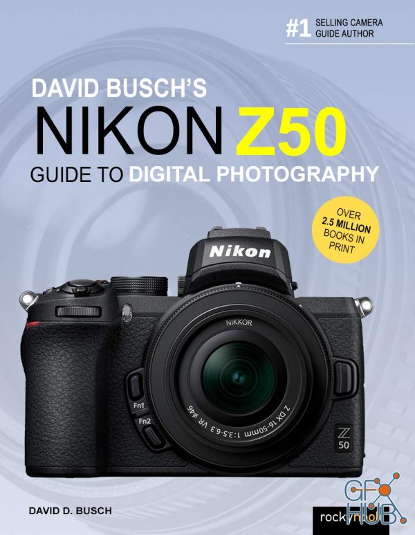 David Busch's Nikon Z50 Guide to Digital Photography (EPUB)