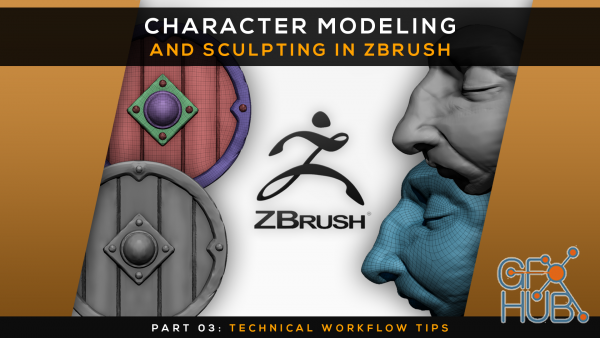 Skillshare – Character Modeling and Sculpting in Zbrush | Part 03: Technical Workflow Tips