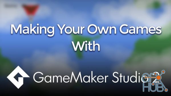 Skillshare – Making Your Own Games With GameMaker Studio 2: GameMaker Language