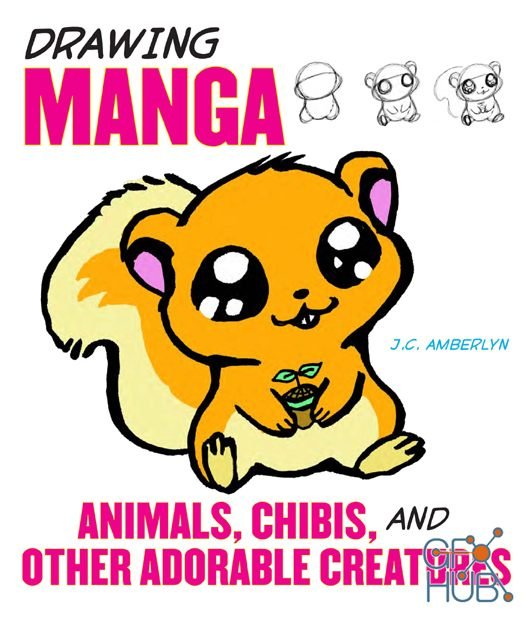 Drawing Manga Animals, Chibis, and Other Adorable Creatures (EPUB)