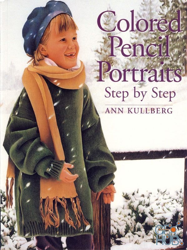 Colored Pencil Portraits Step by Step (EPUB)