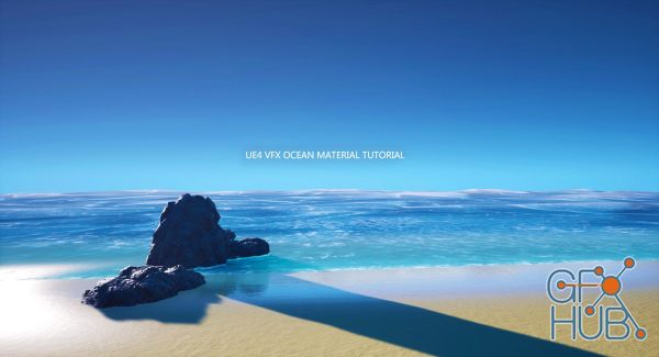 ArtStation – UE4 VFX Ocean Material Tutorial