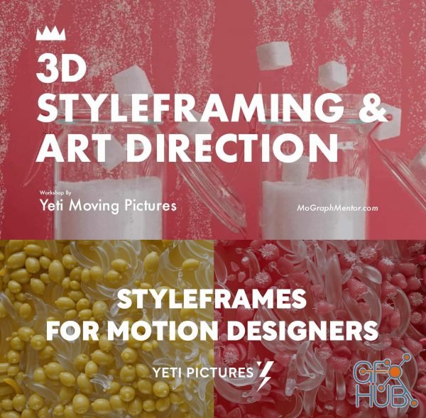 MoGraph Mentor – 3D Styleframing and Art Direction