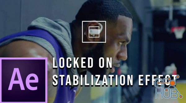 Skillshare – How to Create Locked On Stabilization Effect in Adobe After Effects