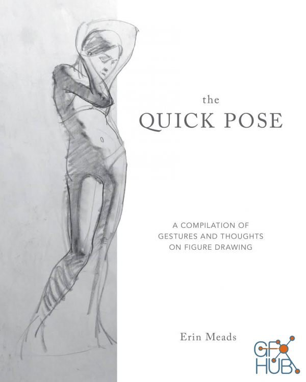 The Quick Pose – A Compilation of Gestures and Thoughts on Figure Drawing (EPUB)