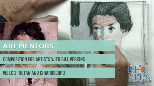 New Masters Academy – Composition for Visual Artists | Week 2: Notan and Chiaroscur