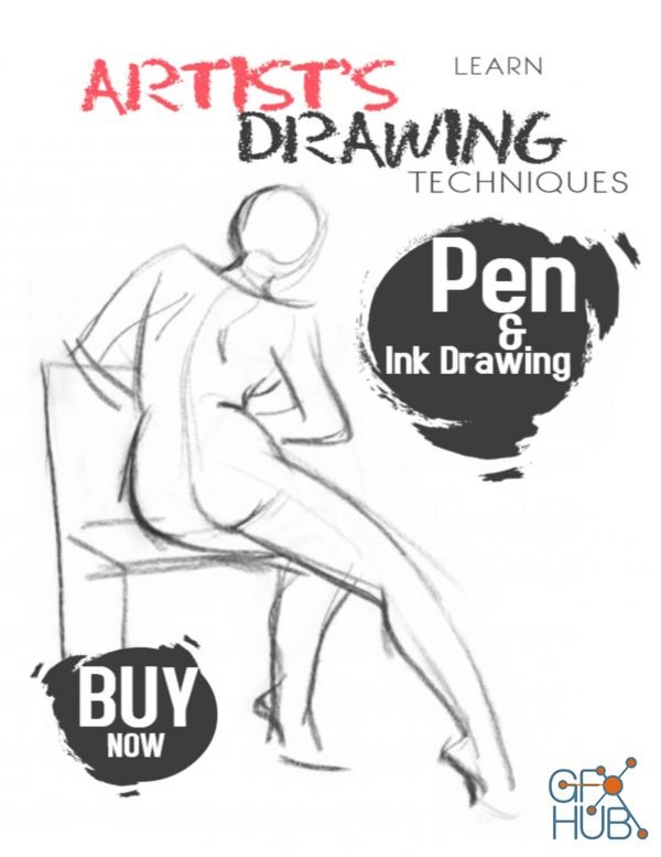 Learn Artist's Drawing Techniques – Learn In Pencil, Charcoal, Pen And Pastel How To Draw Landscapes, Figures, Still Lives (PDF)