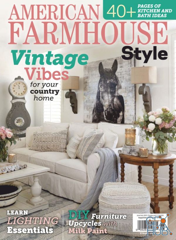 American Farmhouse Style – June-July 2020