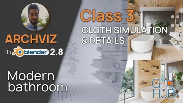 Skillshare – Archviz in Blender 2.8 | Modern Bathroom | Class 3: Cloth simulation & Details